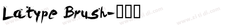Latype Brush字体转换